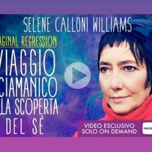 imaginal-regression-video-corso-con-selene-calloni-williams
