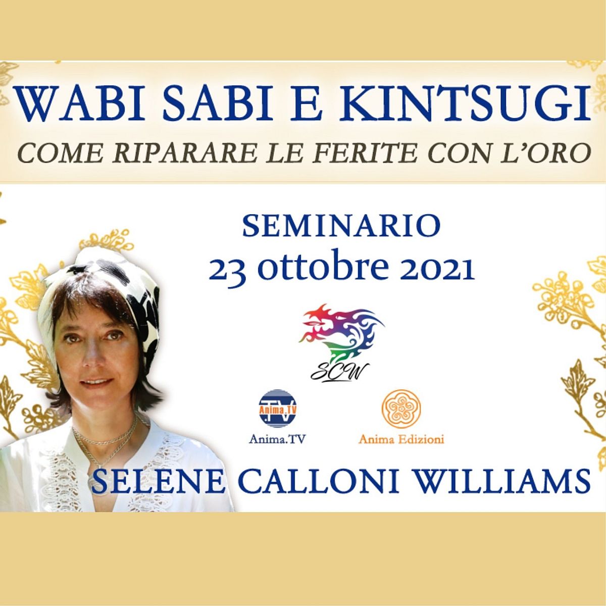 Videocorso registrato - WABI SABI E KINTSUGI - Come riparare le ferite con l'oro