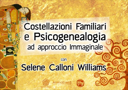 Costellazioni Familiari e Psicogenealogia ad Approccio Immaginale (Videocorso Digitale)